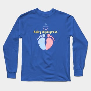 Baby in progress mom pregnant Long Sleeve T-Shirt